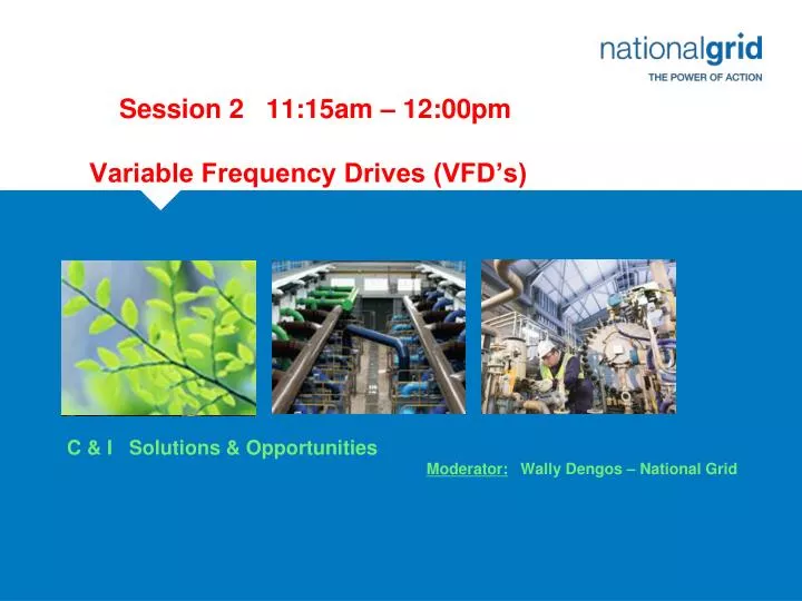 session 2 11 15am 12 00pm variable frequency drives vfd s