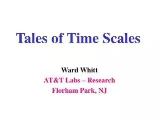 Tales of Time Scales