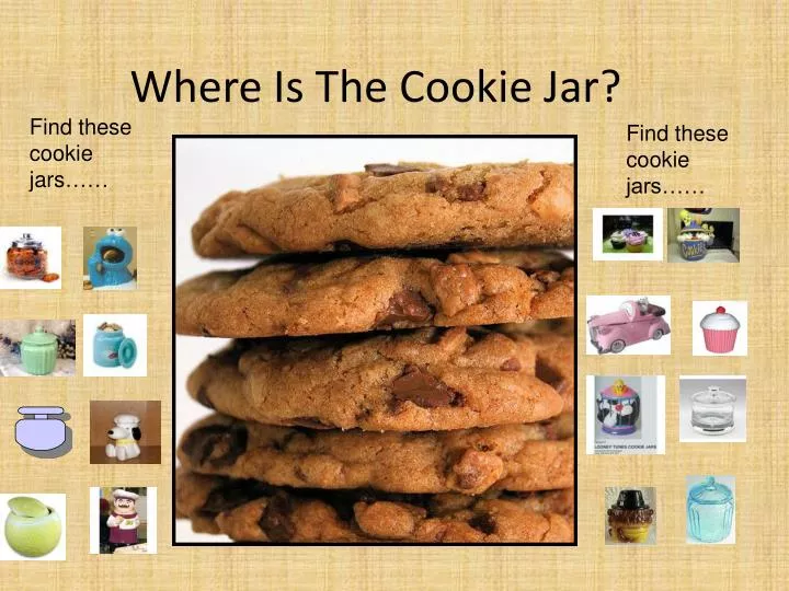 where is the cookie jar