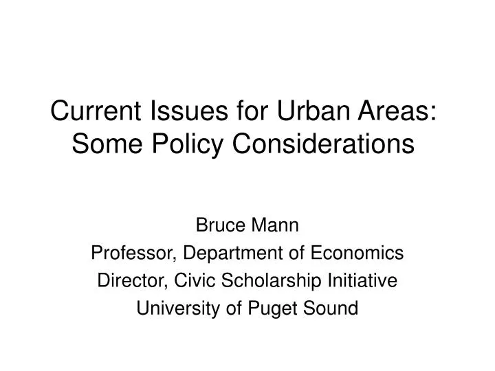 current issues for urban areas some policy considerations