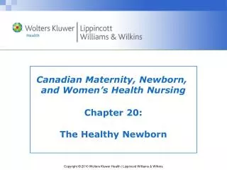 Chapter 20: The Healthy Newborn