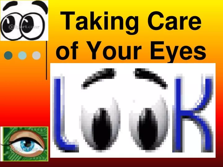 taking care of your eyes