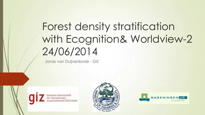 forest density stratification with ecognition worldview 2 24 06 2014