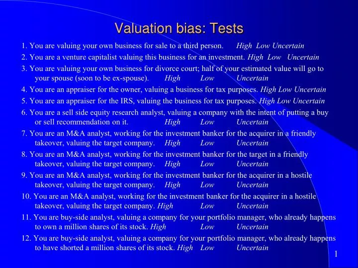 valuation bias tests