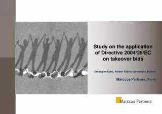 Study on the application of Directive 2004/25/EC on takeover bids