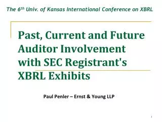 Past, Current and Future Auditor Involvement with SEC Registrant's XBRL Exhibits