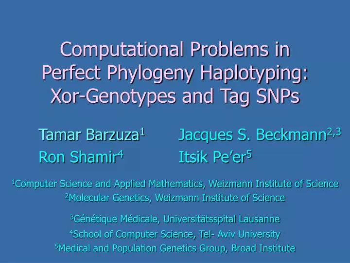 computational problems in perfect phylogeny haplotyping xor genotypes and tag snps