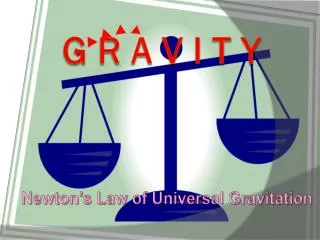 g r a v i t y
