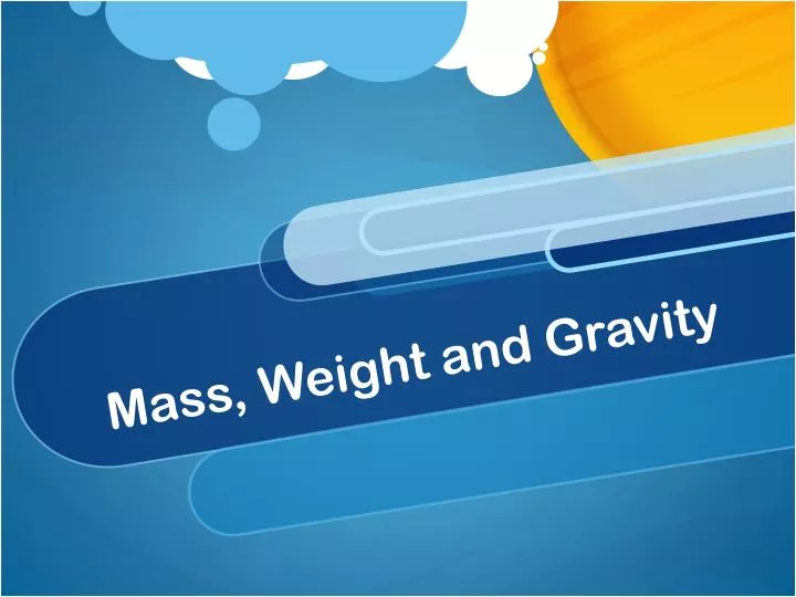 mass weight and gravity