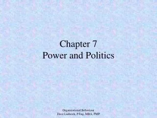 Chapter 7 Power and Politics