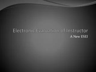 Electronic Evaluation of Instructor