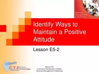 Identify Ways to Maintain a Positive Attitude