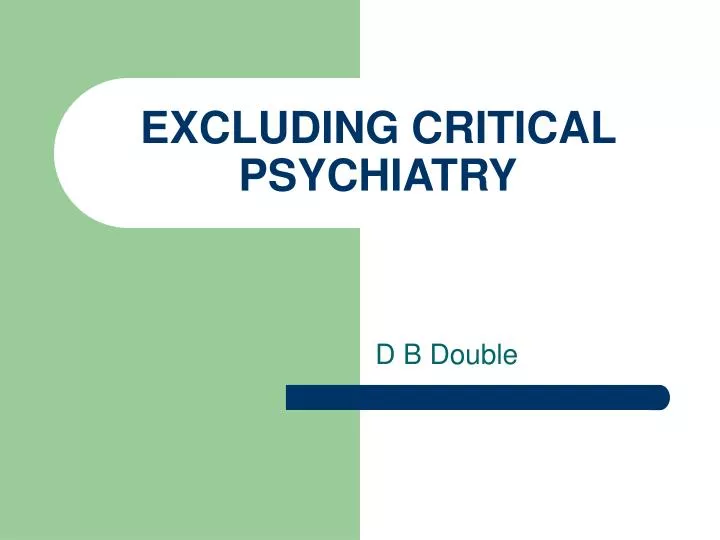 excluding critical psychiatry