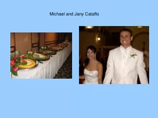 Michael and Jany Cataffo