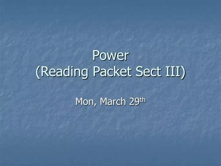 power reading packet sect iii