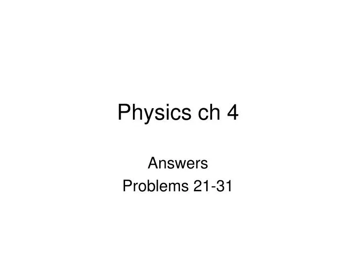 physics ch 4