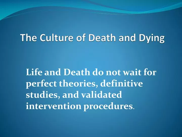 the culture of death and dying
