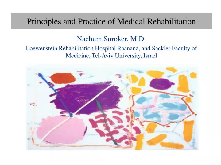 principles and practice of medical rehabilitation
