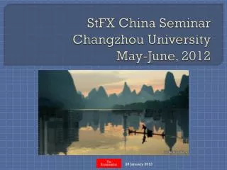 StFX China Seminar Changzhou University May-June, 2012