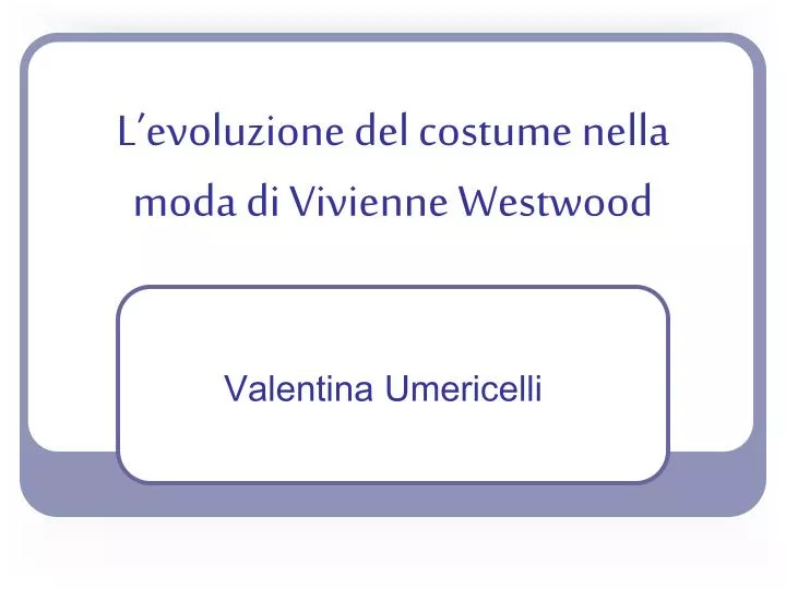 l evoluzione del costume nella moda di vivienne westwood