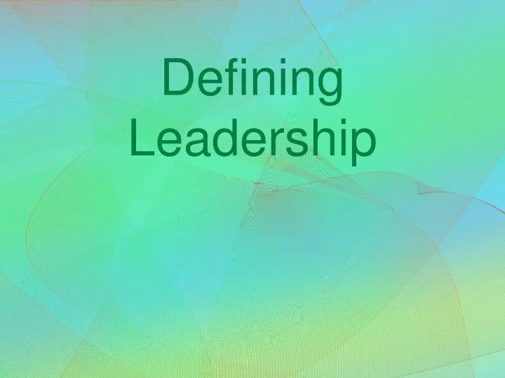 defining leadership