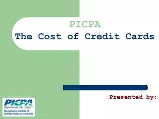 PICPA The Cost of Credit Cards