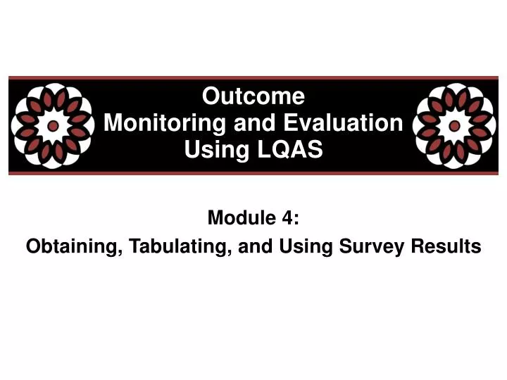 outcome monitoring and evaluation using lqas