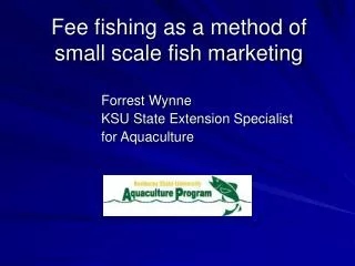 Fee fishing as a method of small scale fish marketing