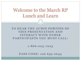 Welcome to the March RP Lunch and Learn