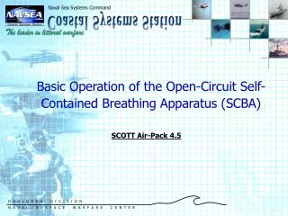 Basic Operation of the Open-Circuit Self-Contained Breathing Apparatus (SCBA)