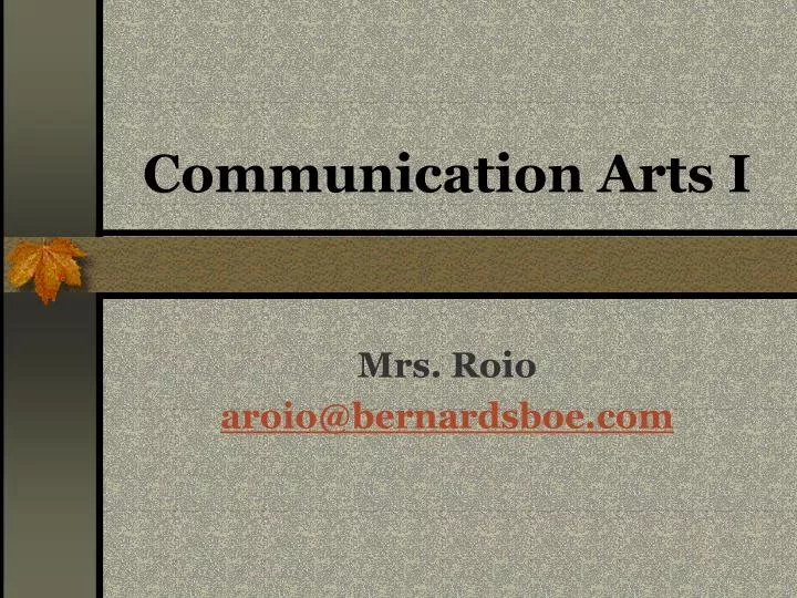 communication arts i