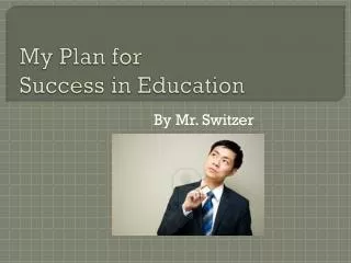 My Plan for Success in Education