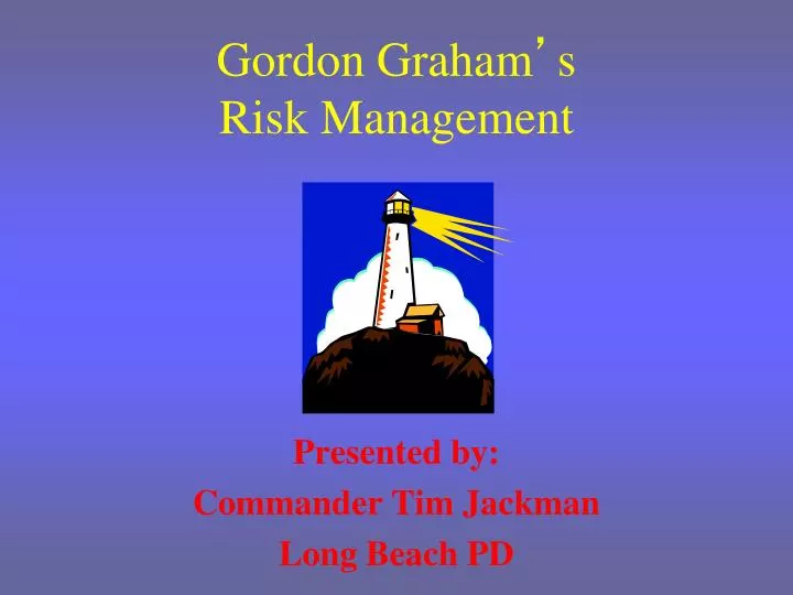 gordon graham s risk management