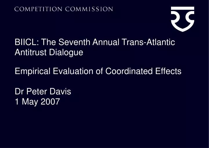 biicl the seventh annual trans atlantic antitrust dialogue