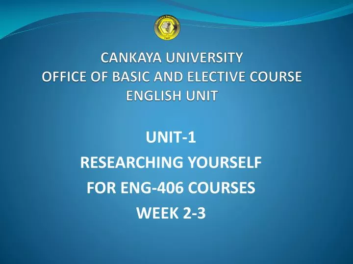 cankaya university office of basic and elective course english unit