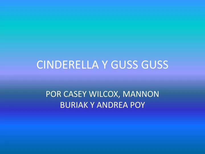 cinderella y guss guss