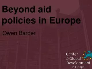 Beyond aid policies in Europe