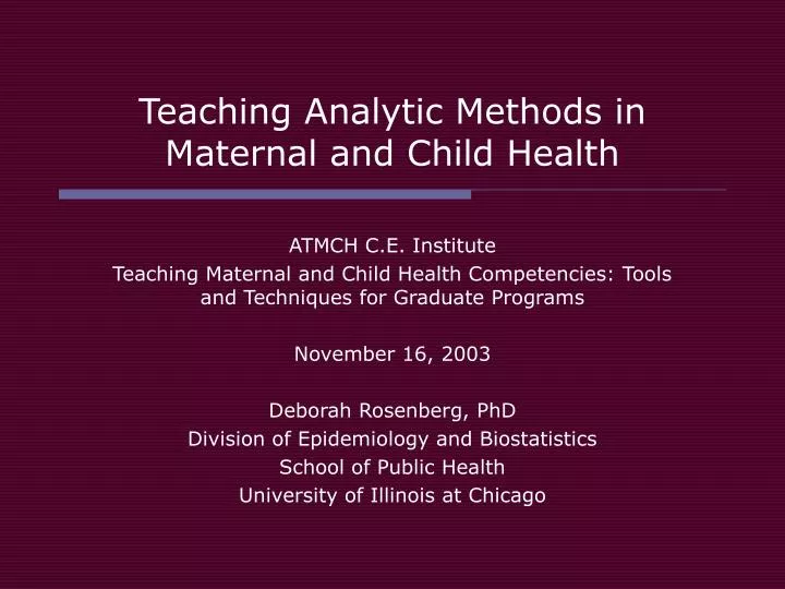 teaching analytic methods in maternal and child health