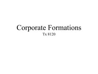 Corporate Formations Tx 8120