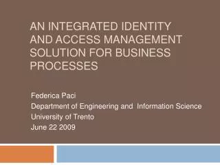 An INTEGRATED IDENTITY AND ACCESS MANAGEMENT SOLUTION for business PRocesses