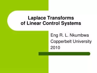 Laplace Transforms of Linear Control Systems