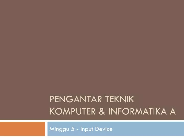 pengantar teknik komputer informatika a