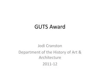 GUTS Award