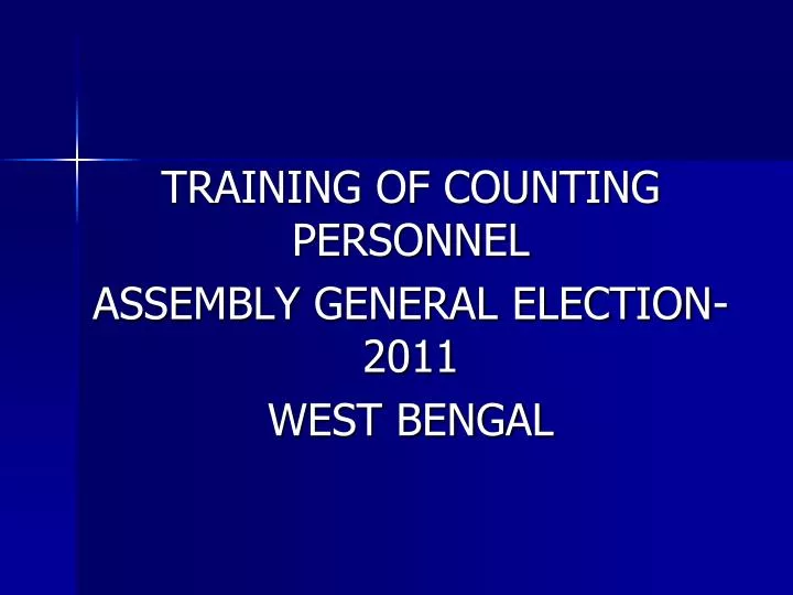 training of counting personnel assembly general election 2011 west bengal