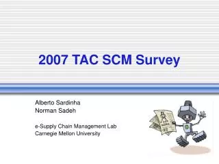 2007 TAC SCM Survey