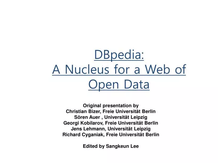 dbpedia a nucleus for a web of open data