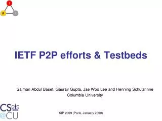 IETF P2P efforts &amp; Testbeds