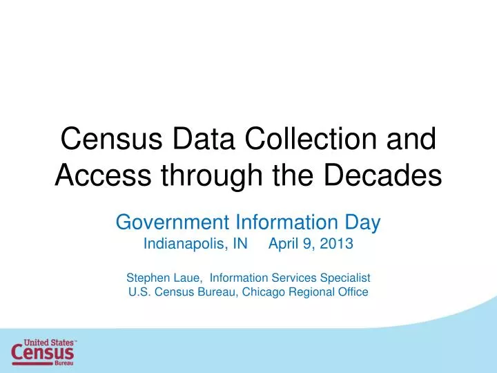 census data collection and access through the decades