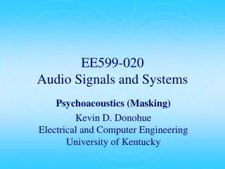 EE599-020 Audio Signals and Systems