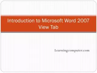 Introduction to Microsoft Word 2007 View Tab
